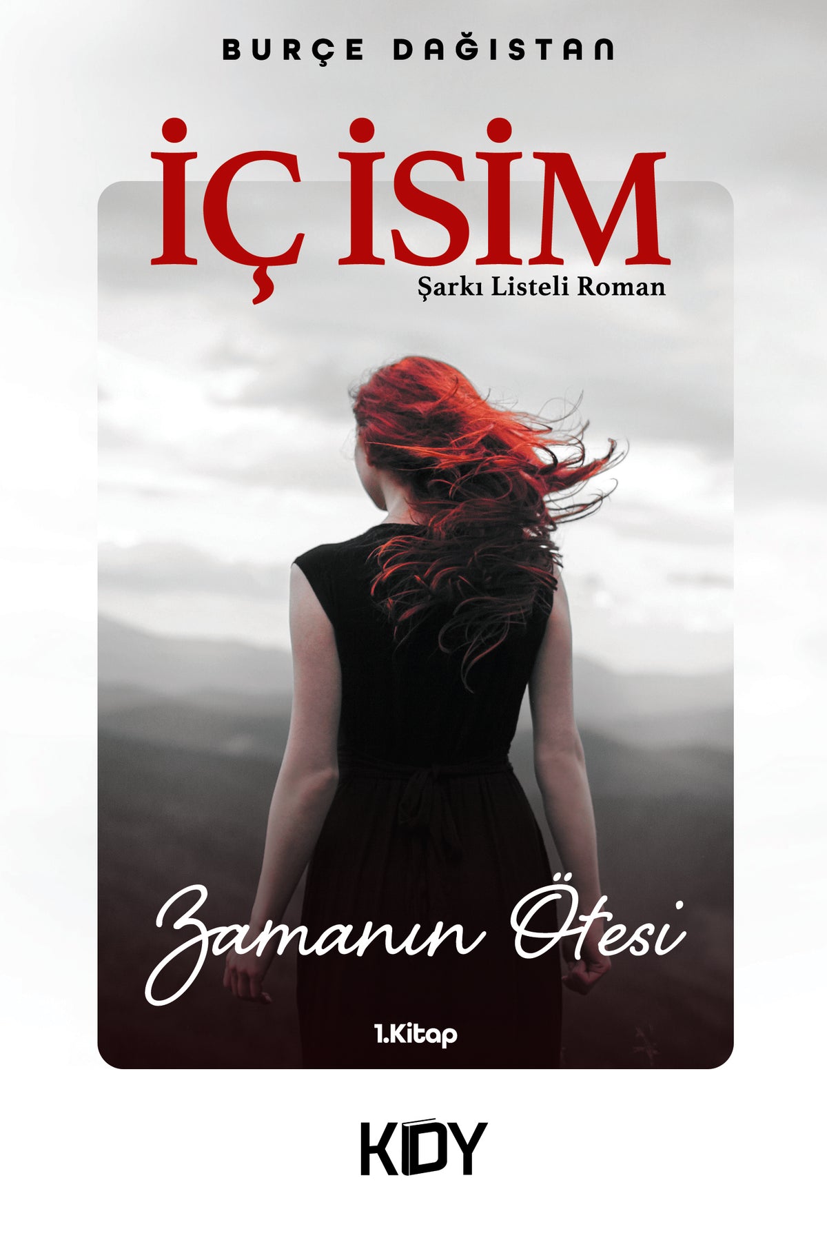 İç İsim Zamanın Ötesi - Burçe Dağıstan kitap kapağı