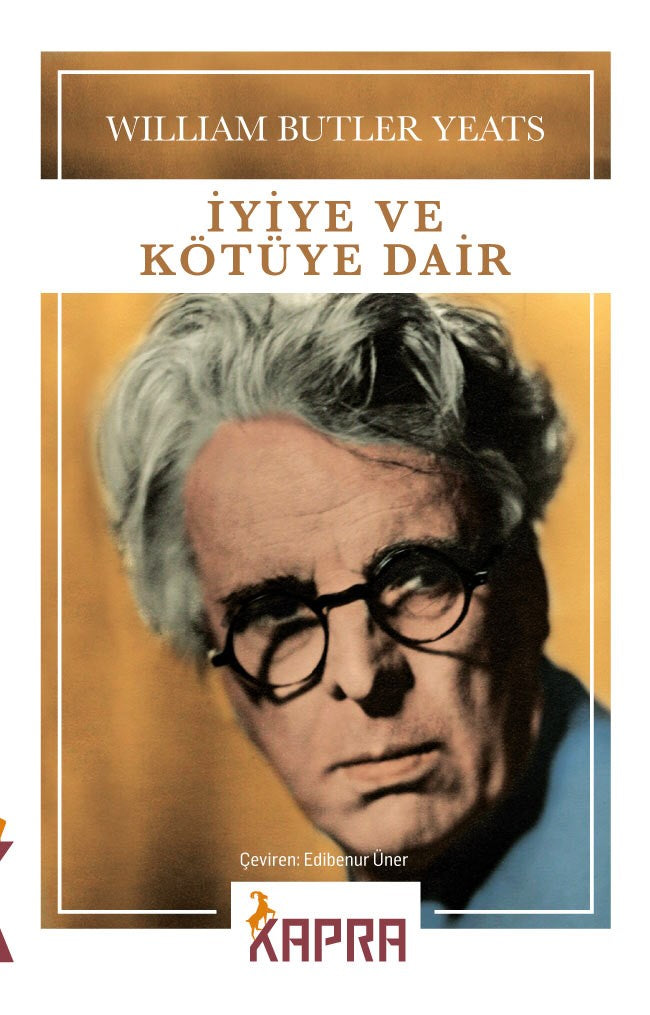 İyiye ve Kötüye Dair - William Butler Yeats kitap kapağı