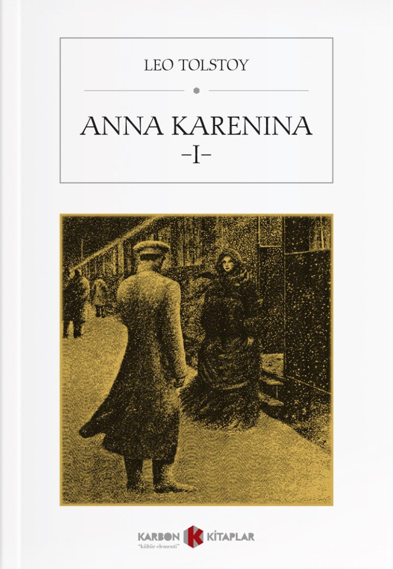 Anna Karenina I - Lev N. Tolstoy kitap kapağı
