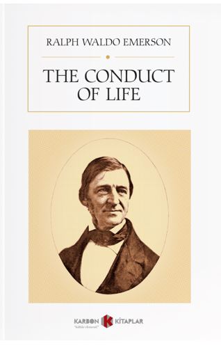 The Conduct of Life - Ralph Waldo Emerson kitap kapağı