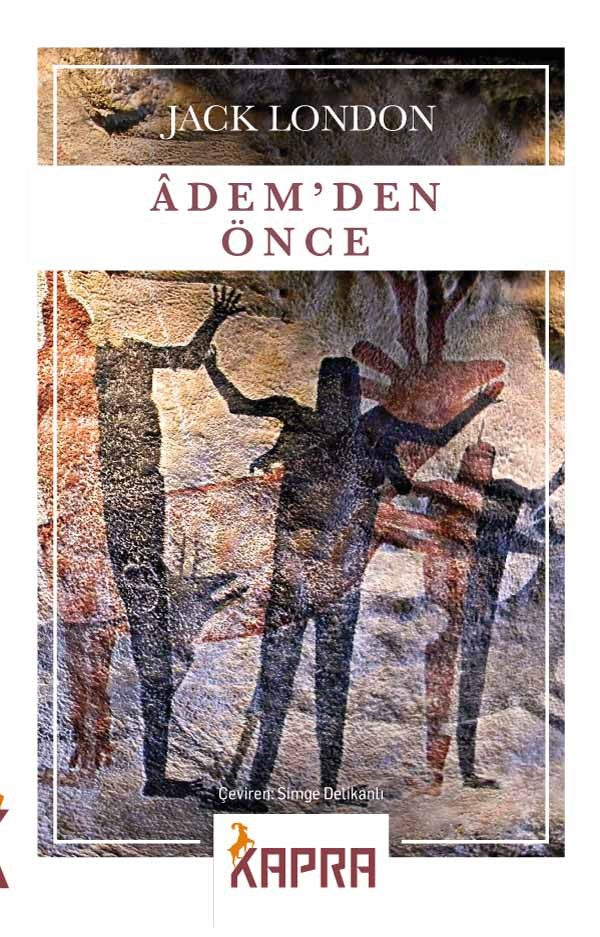 Adem'den Önce - Jack London kitap kapağı