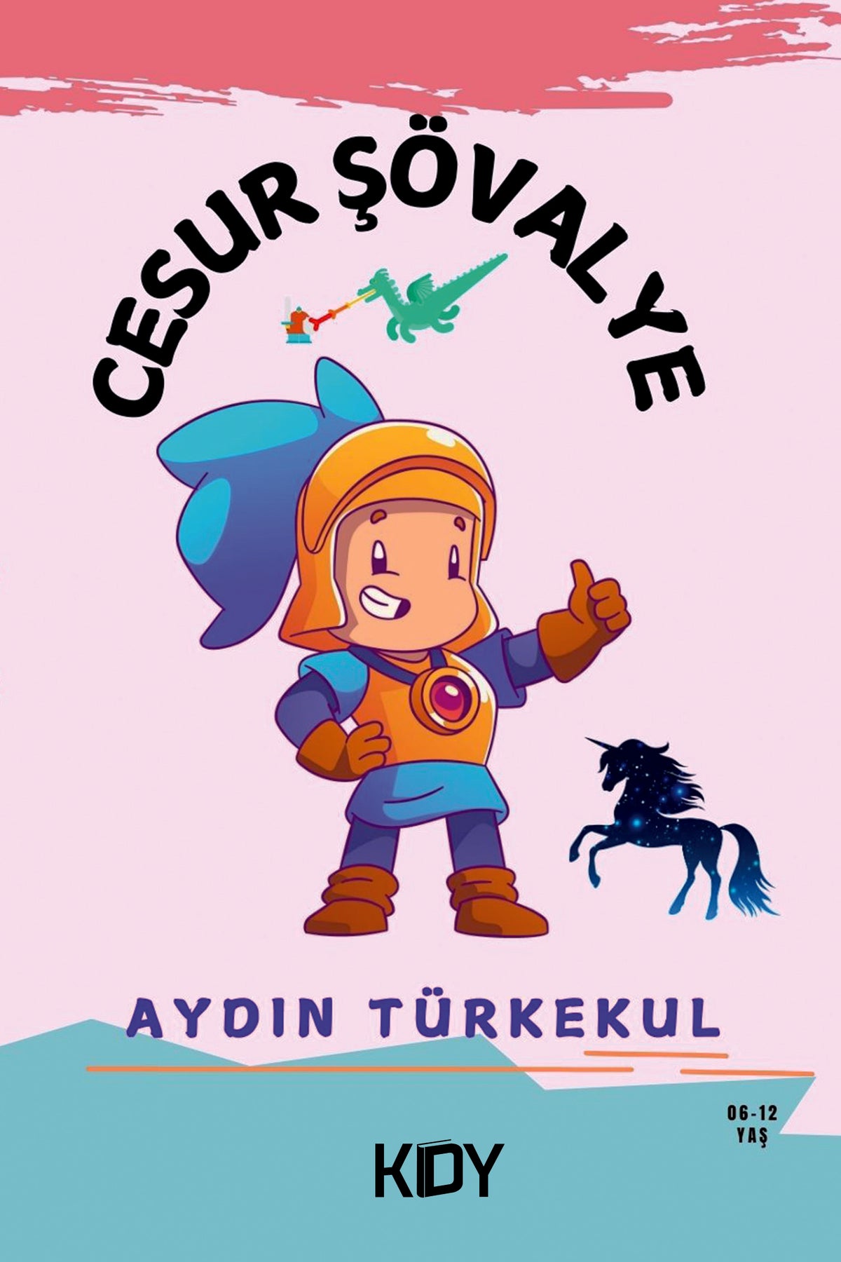 Cesur Şövalye - Aydın Türkekul kitap kapağı