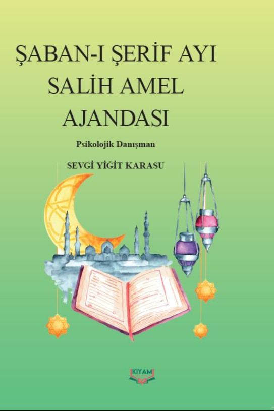 Şaban-ı Şerif Ayı Salih Amel Ajandası - Sevgi Yiğit Karasu kitap kapağı