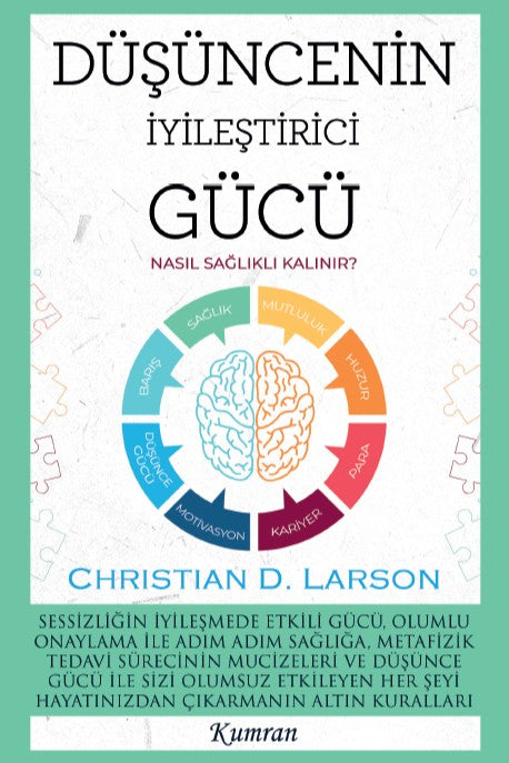 Düşüncenin İyileştirici Gücü Nasıl Sağlıklı Kalınır - Christian D. Larson kitap kapağı