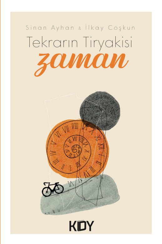 Tekrarın Tiryakisi Zaman - İlkay Coşkun kitap kapağı