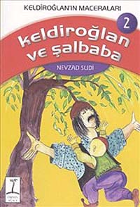 Keldiroğlan ve Şalbaba -2 - Nevzad Sudi kitap kapağı