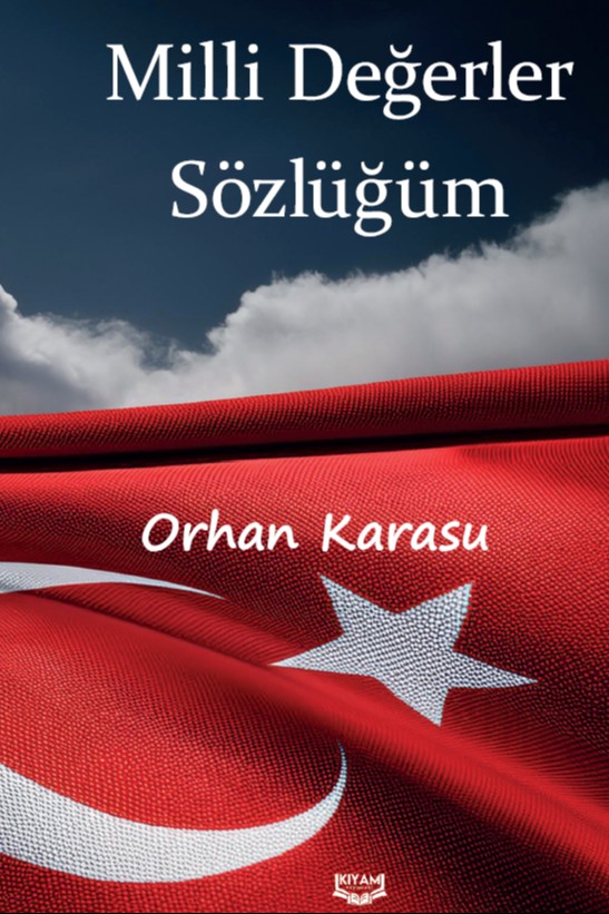 Milli Değerler Sözlüğüm - Orhan Karasu kitap kapağı