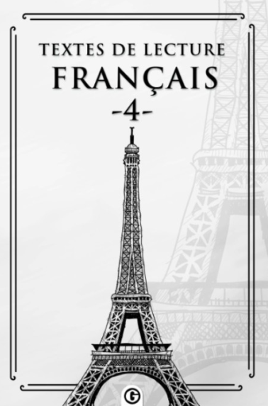 Textes de lecture français 4 Fransızca Okuma Metinleri - Kolektif kitap kapağı
