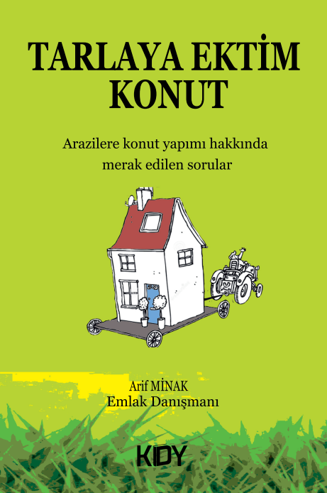 Tarlaya Ektim Konut - Arif Minak kitap kapağı