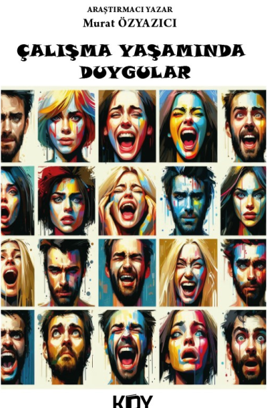 Çalışma Yaşamında Duygular - Murat Özyazıcı kitap kapağı