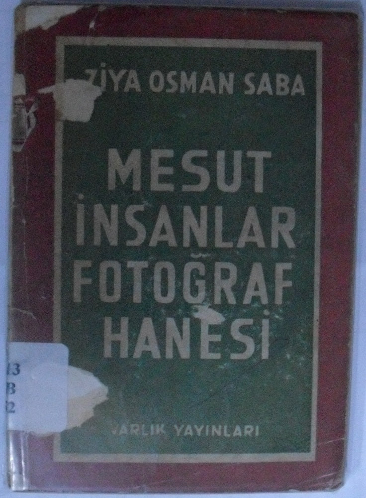Mesut İnsanlar Fotoğrafhanesi (12-G-58 ) - Ziya Osman Saba kitap kapağı