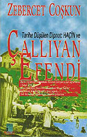 Tarihe Düşülen Dipnot: Haçin ve Çallıyan Efendi (1-F-10) - Zebercet Çoşkun kitap kapağı