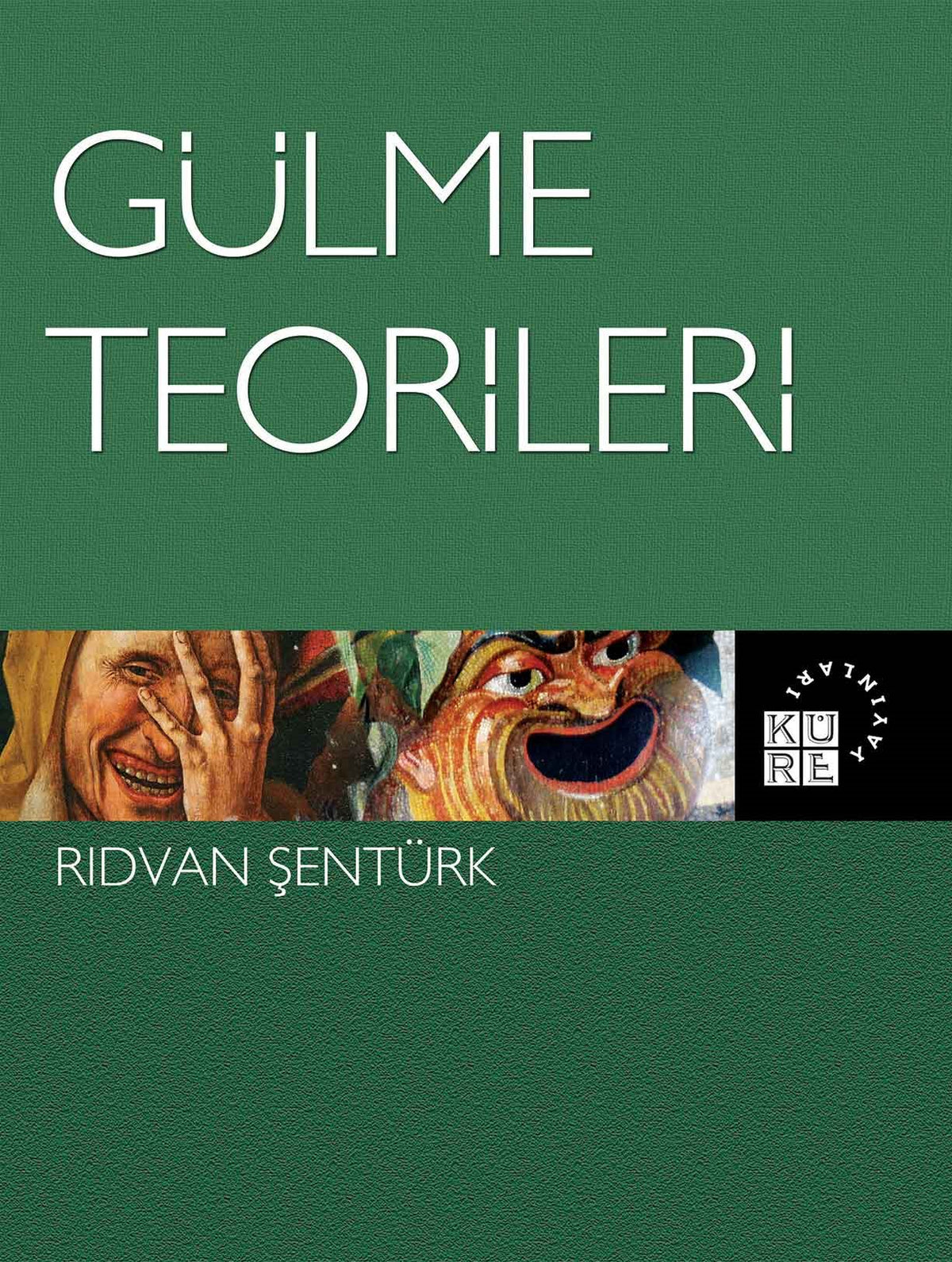 Gülme Teorileri - Rıdvan Şentürk kitap kapağı
