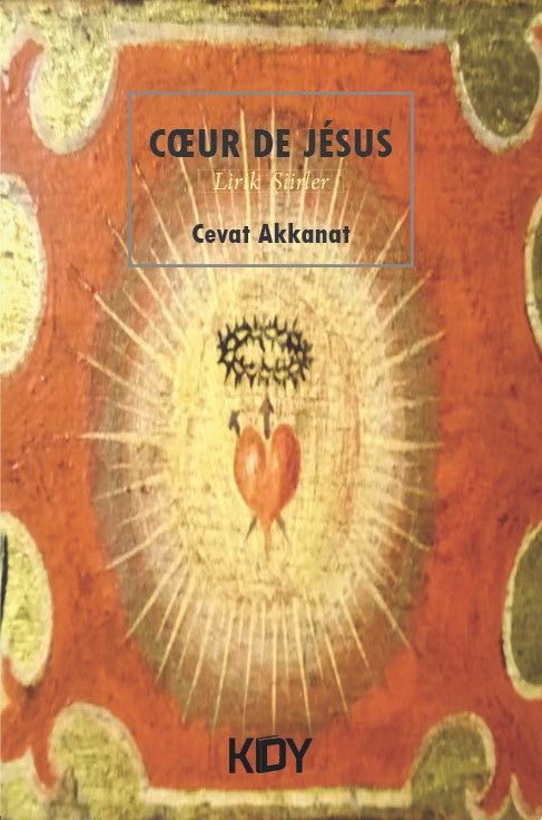 Cœur de Jésus - Cevat Akkanat kitap kapağı