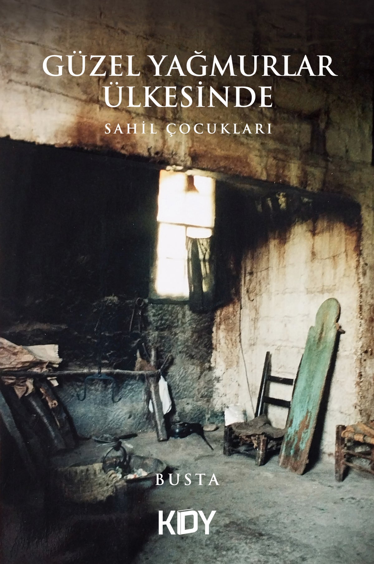 Güzel Yağmurlar Ülkesinde - Busta kitap kapağı