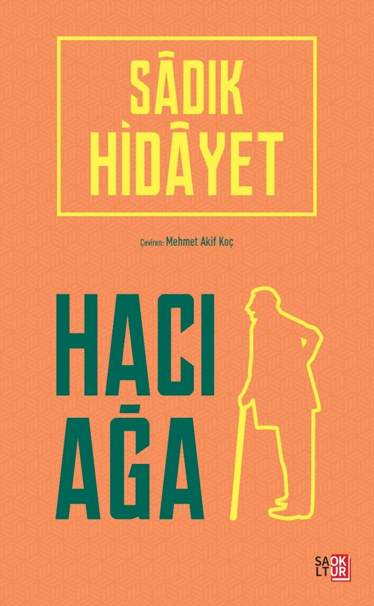 Hacı Ağa - Sadık Hidayet kitap kapağı