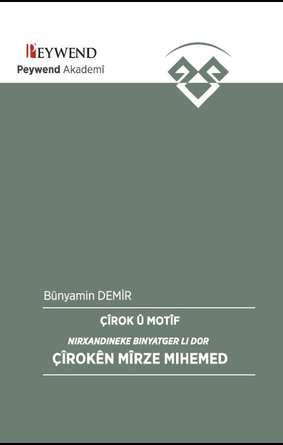 Çîrok Û Motîf - Bünyamin Demir kitap kapağı