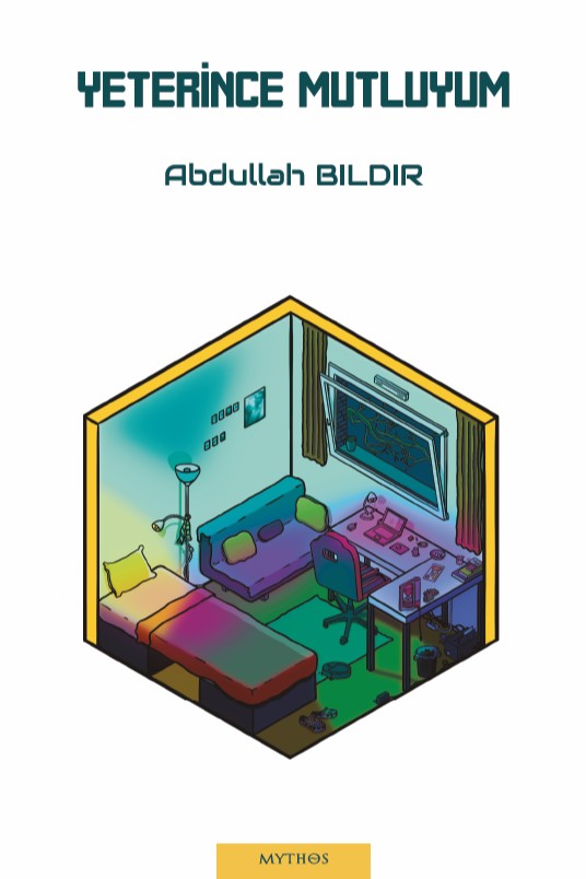 Yeterince Mutluyum - Abdullah Bıldır kitap kapağı