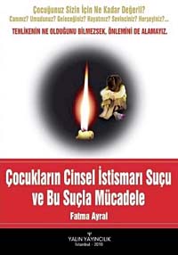 Çocukların Cinsel İstismarı Suçu Ve Bu Suçla Mücadele - Fatma Ayral kitap kapağı