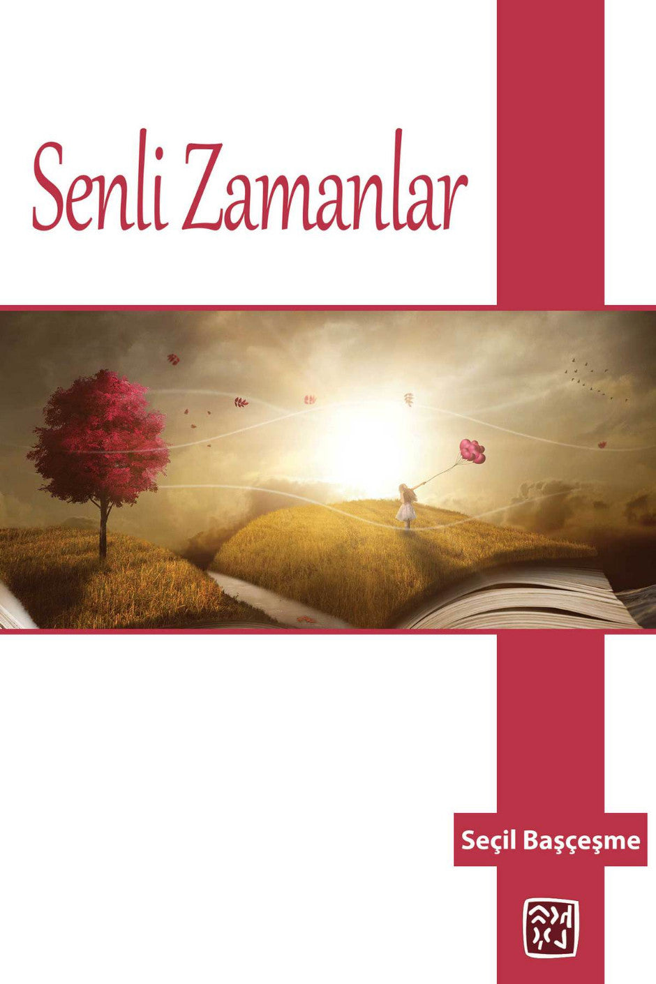 Senli Zamanlar - Seçil Başçeşme kitap kapağı