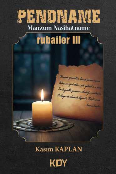 Pendname Manzum Nasihatname - Rubailer III - Kasım Kaplan kitap kapağı
