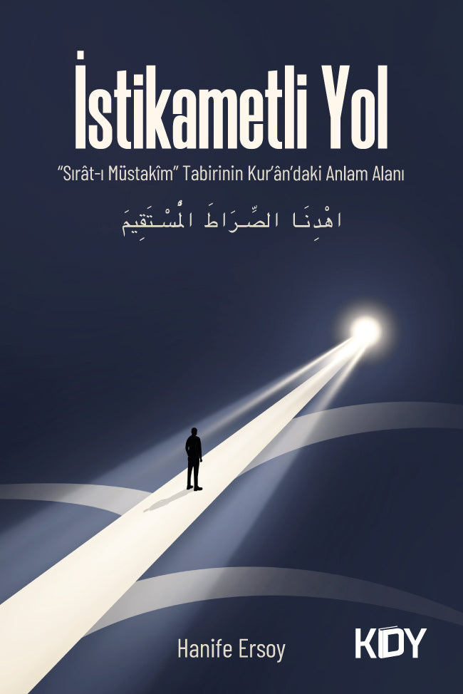 “Sırat-ı Müstakîm” Tabirinin Kur'an'daki Anlam Alanı - Hanife Ersoy kitap kapağı