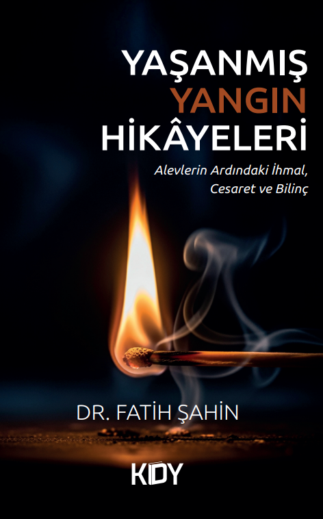 Yaşanmış Yangın Hikayeleri - Fatih Şahin kitap kapağı