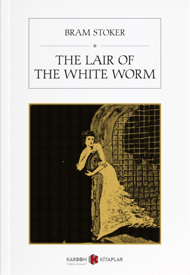 The Lair of The White Worm - Bram Stoker kitap kapağı