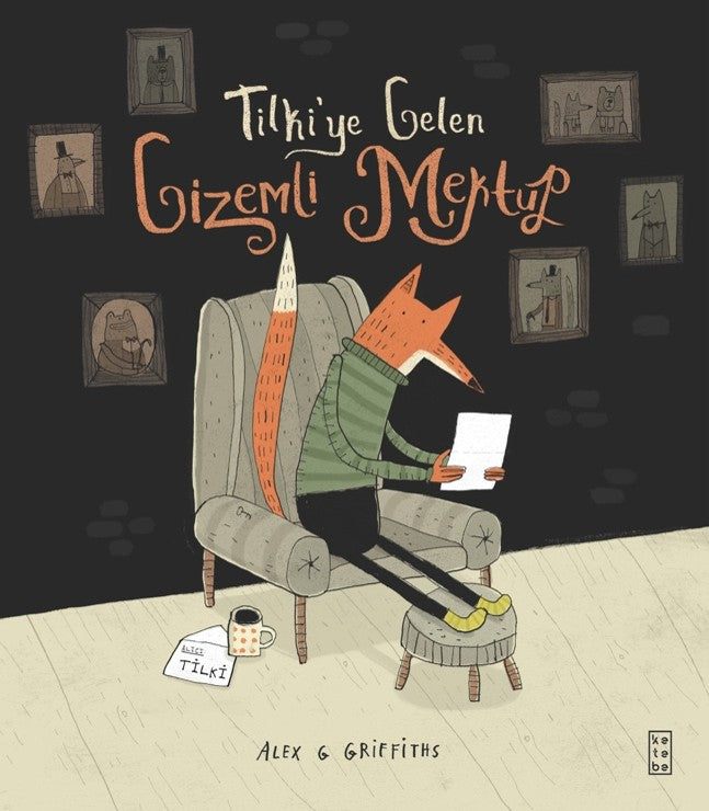 Tilki'ye Gelen Gizemli Mektup - Alex G Griffiths kitap kapağı