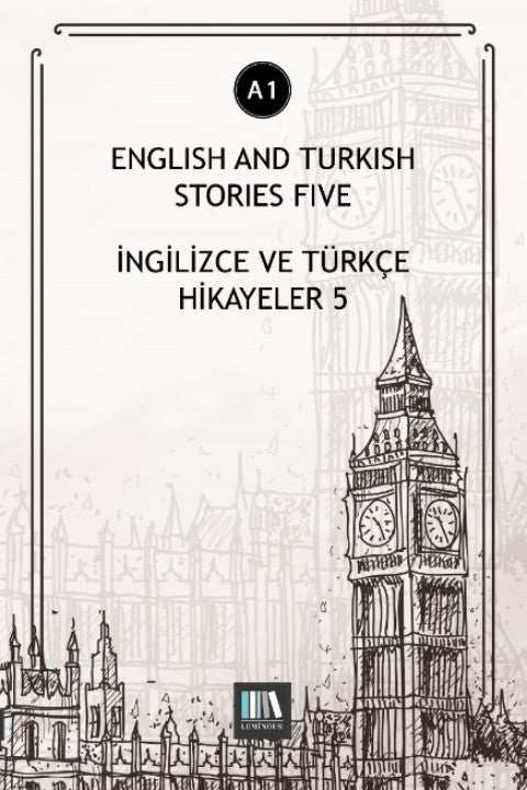 English And Turkish Stories Five (A1) İngilizce ve Türkçe Hikayeler - Kolektif kitap kapağı