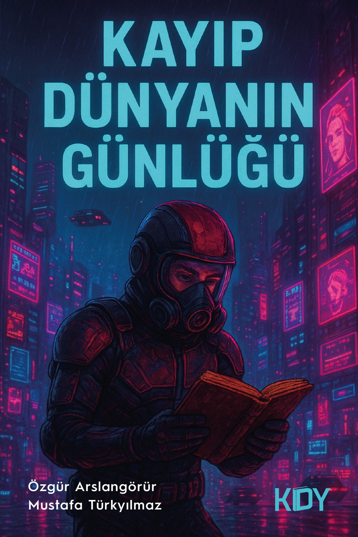 Kayıp Dünyanın Günlüğü - Özgür Arslangörür kitap kapağı
