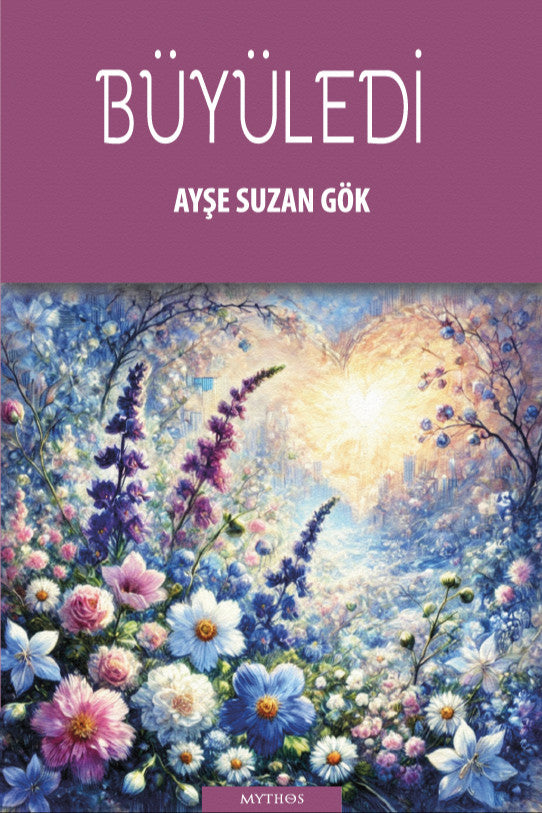 Büyüledi - Ayşe Suzan Gök kitap kapağı