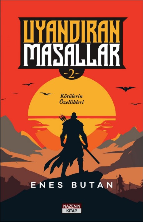 Uyandıran Masallar 2 / Kötülerin Özellikleri - Enes Butan kitap kapağı