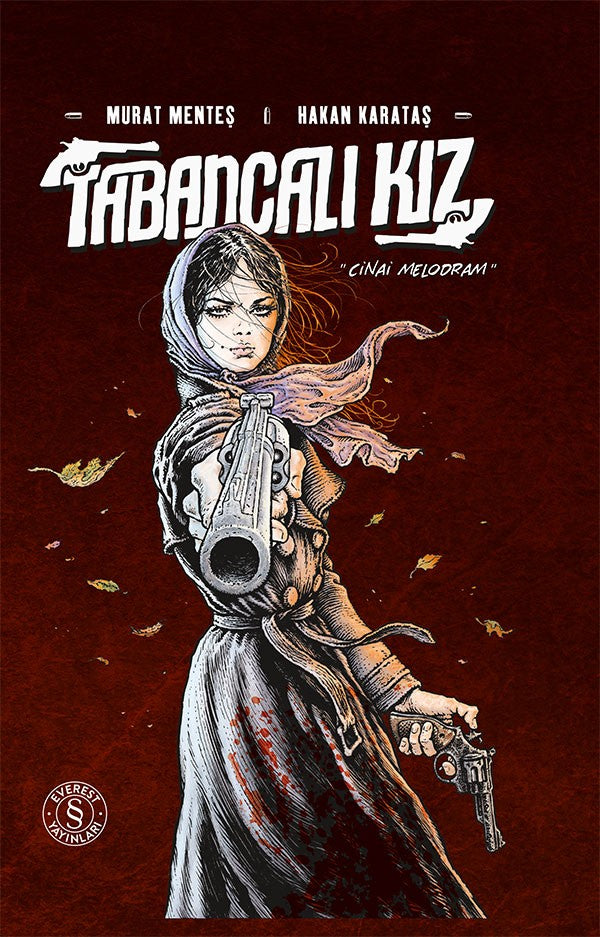 Tabancalı Kız (Ciltli) - Murat Menteş kitap kapağı