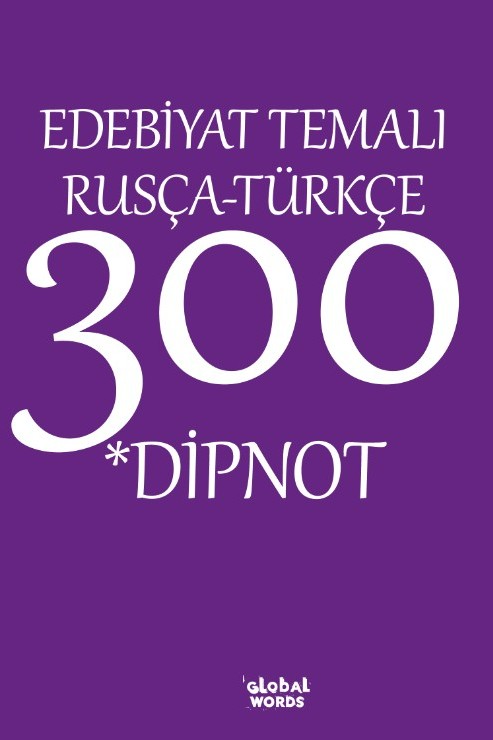 Edebiyat Temalı Rusça-Türkçe 300 Dipnot - Kolektif kitap kapağı
