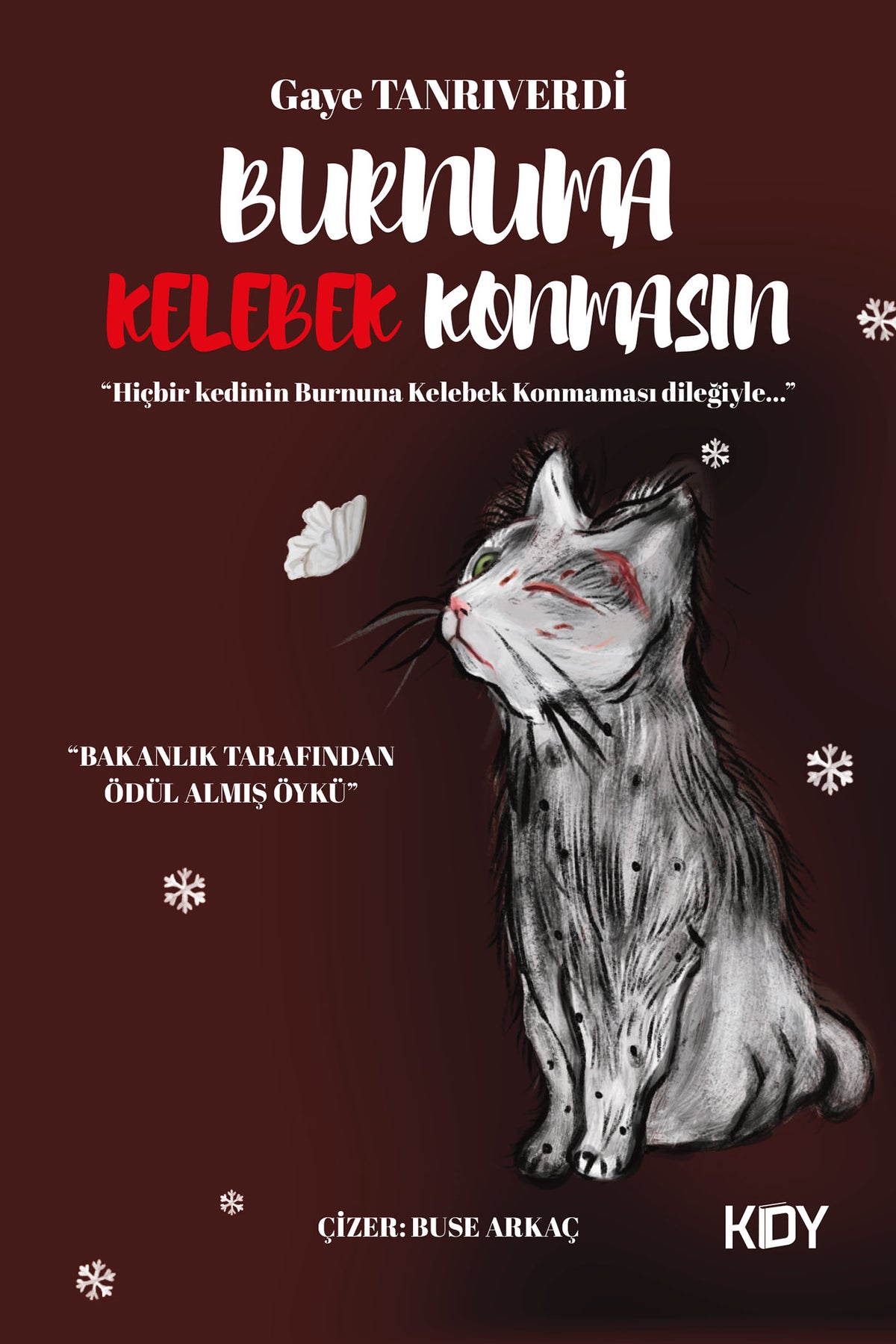 Burnuma Kelebek Konmasın - Gaye Tanrıverdi kitap kapağı