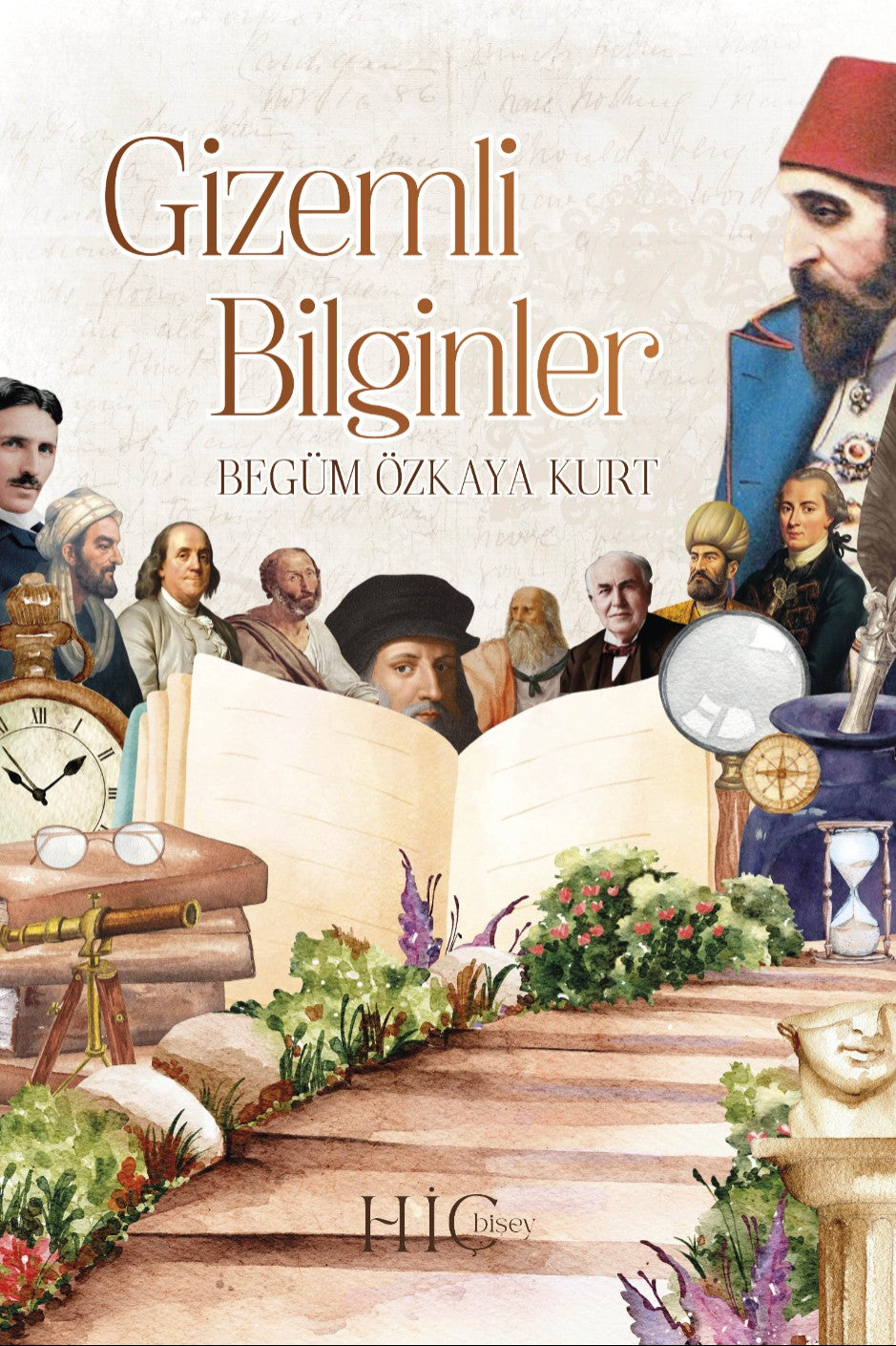 Gizemli Bilginler - Begüm Özkaya Kurt kitap kapağı