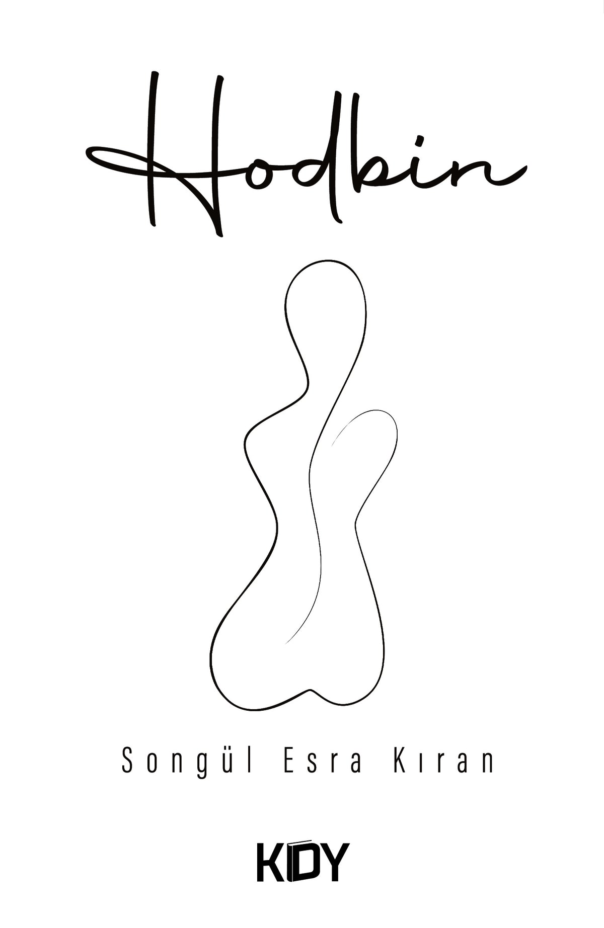 Hodbin - Songül Esra Kıran kitap kapağı