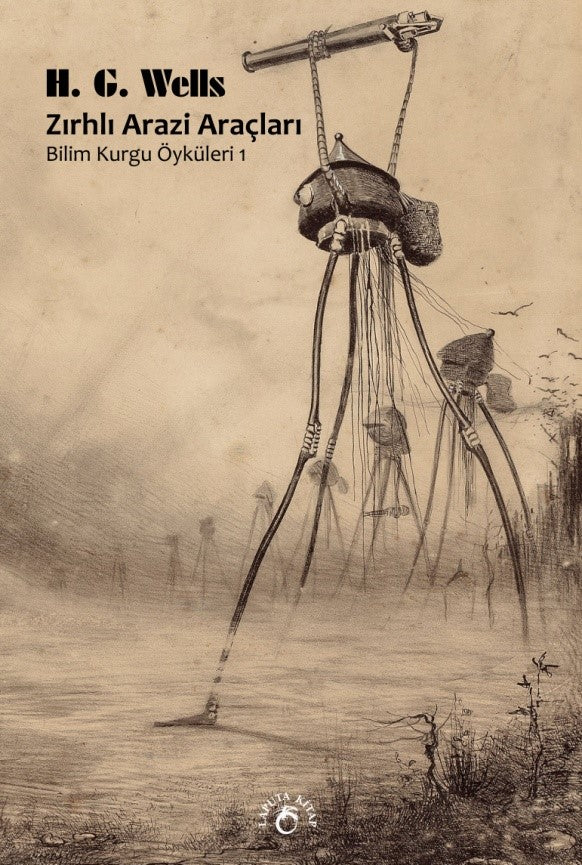Zırhlı Arazi Araçları / Bilim Kurgu Öyküleri 1 - Herbert George Wells kitap kapağı