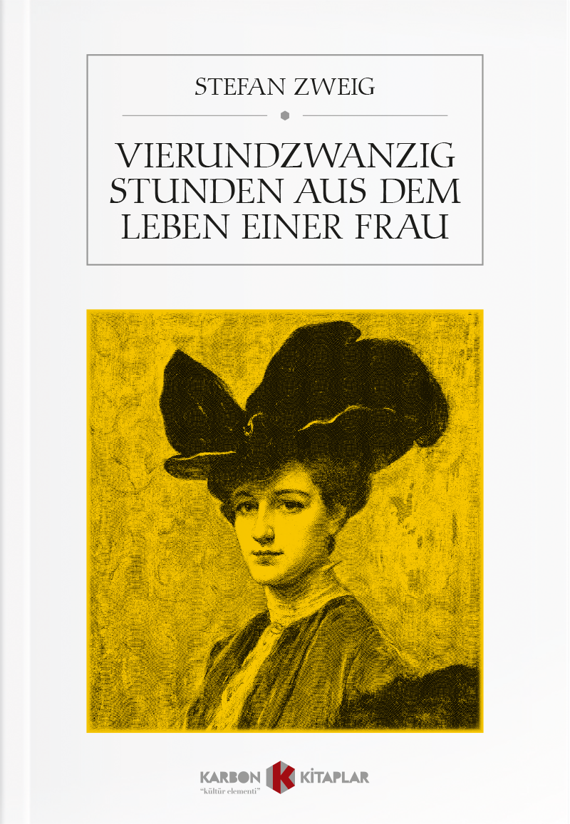 Vierundzwanzig Stunden aus dem Leben Einer Frau - Stefan Zweig kitap kapağı