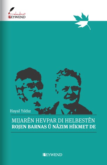 Mıjarên Hevpar Dı Helbestên Rojen Barnas Û Nazım Hikmet De - Hayal Yıldız kitap kapağı
