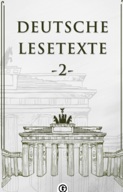 Deutsche Lesetxte 2 Almanca Okuma Metinleri - Kolektif kitap kapağı