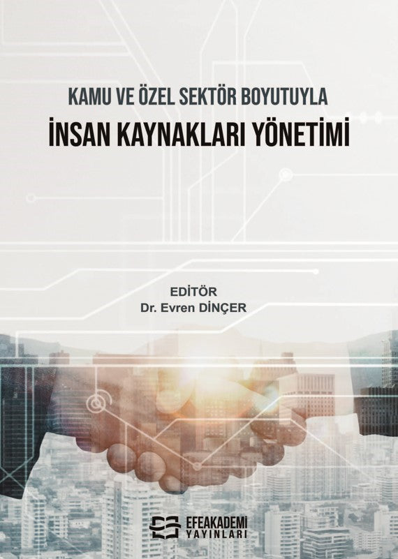 Kamu ve Özel Sektör Boyutuyla İnsan Kaynakları Yönetimi - Evren Dinçer kitap kapağı