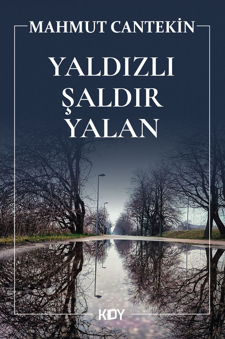 Yaldızlı Şaldır Yalan - Mahmut Cantekin kitap kapağı