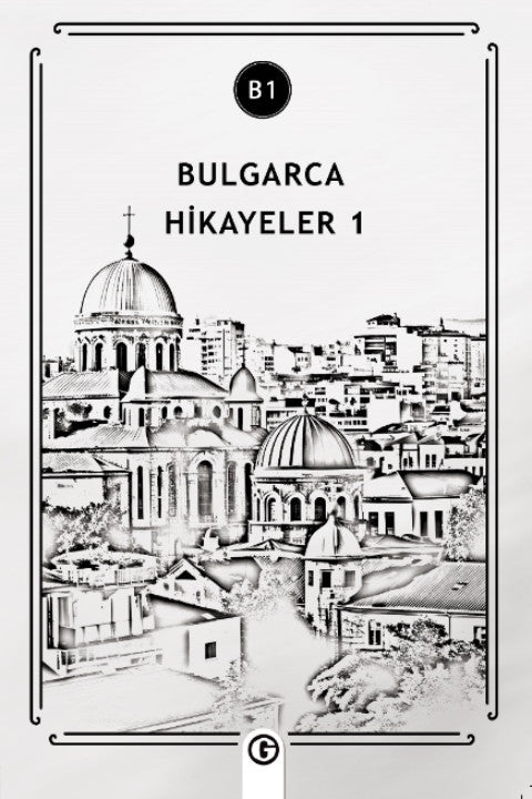 Bulgarca Hikayeler 1 (B1) - Kolektif kitap kapağı