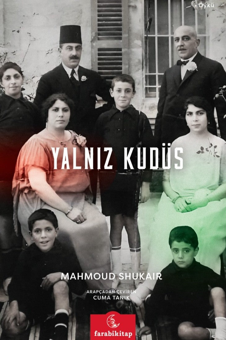 Yalnız Kudüs - Mahmoud Shukair kitap kapağı