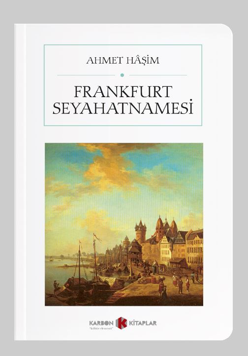 Frankfurt Seyahatnamesi (Cep Boy) (Tam Metin) - Ahmet Haşim kitap kapağı