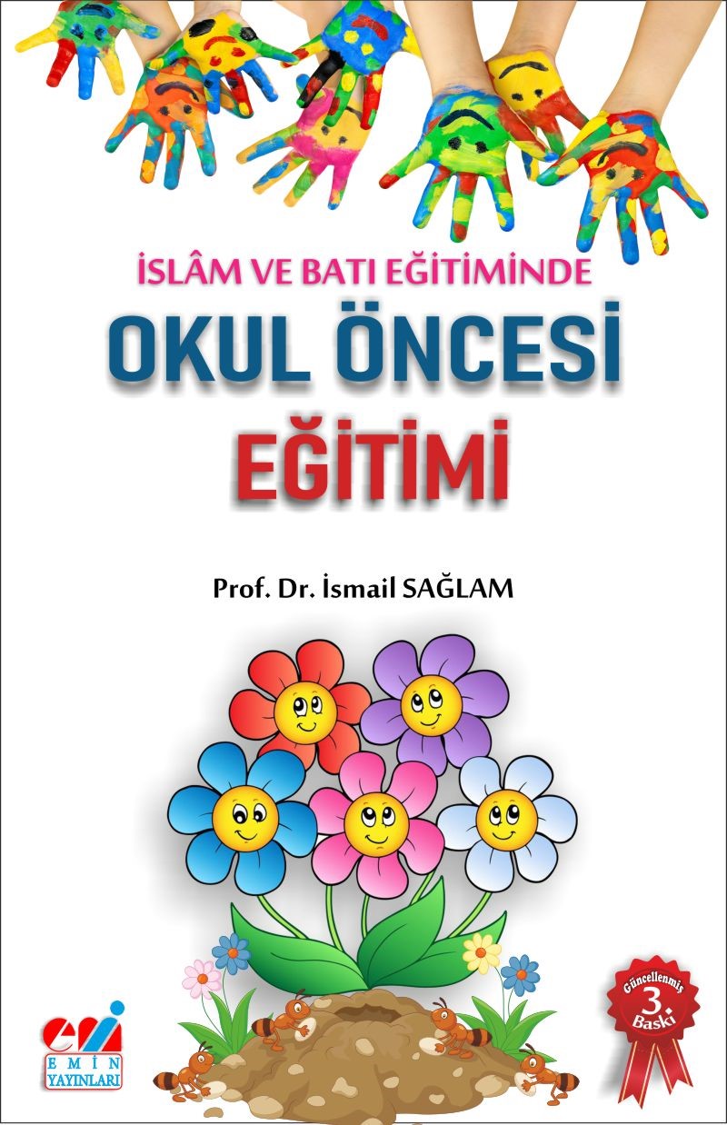 İslam ve Batı Eğitiminde Okul Öncesi Eğitimi Hedefler-Etkinlikler - Dr. İsmail Sağlam kitap kapağı