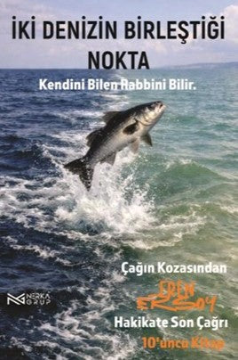 İki Denizin Birleştiği Nokta Kendini Bilen Rabbini Bilir - Eren Ersoy kitap kapağı