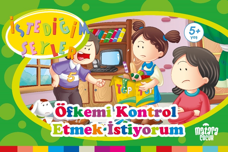 Öfkemi Kontrol Etmek İstiyorum (İstediğim Şeyler) - Kolektif kitap kapağı
